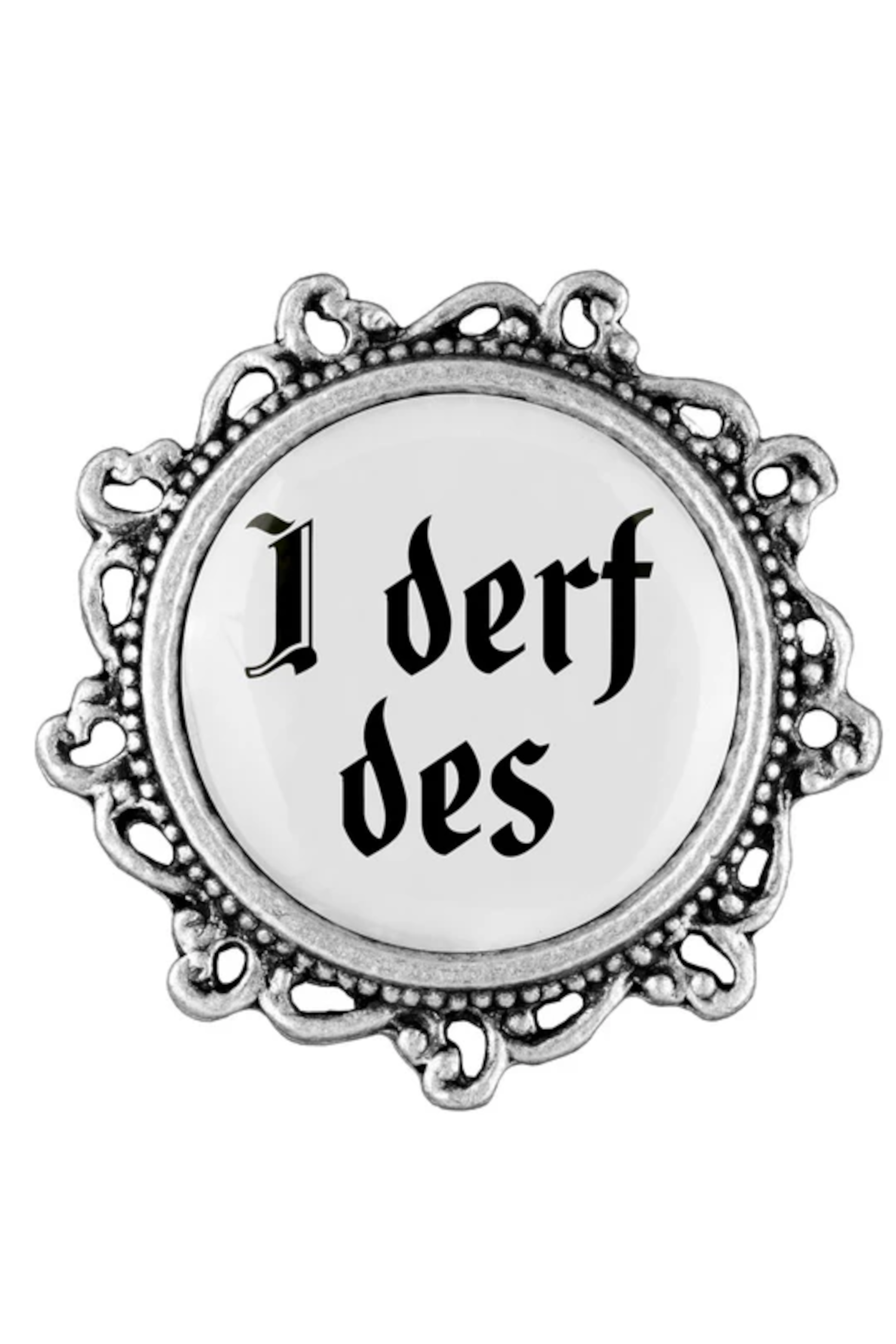 Pin I derf des #1
